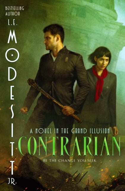 Contrarian - A Novel in the Grand Illusion