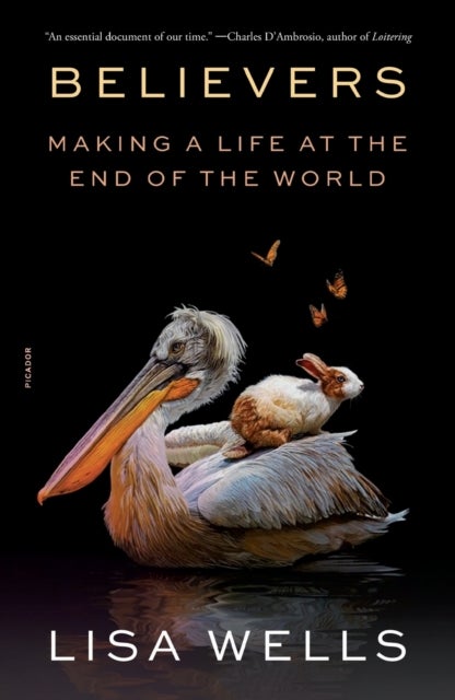 Believers - Making a Life at the End of the World