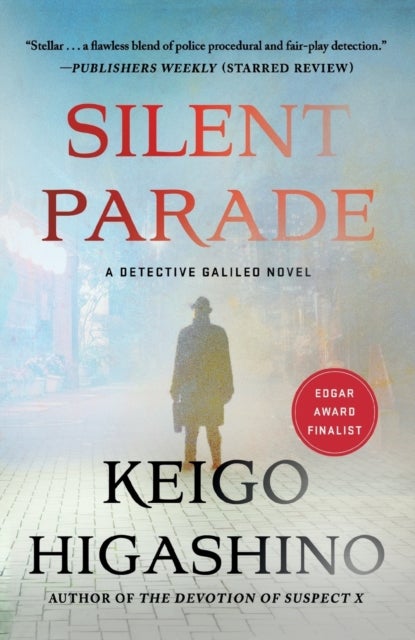 Silent Parade - A Detective Galileo Novel