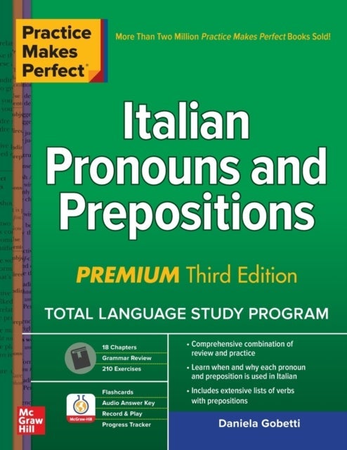 Practice Makes Perfect: Italian Pronouns and Prepositions, Premium Third Edition