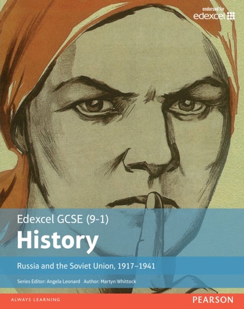 Edexcel GCSE (9-1) History Russia and the Soviet Union, 1917¿1941 Student Book