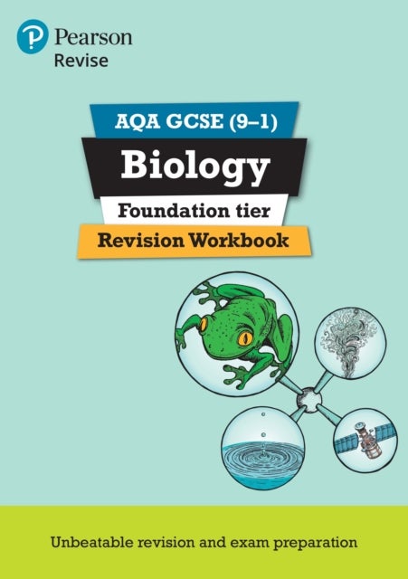 Pearson REVISE AQA GCSE Biology (Foundation) Revision Workbook - for 2026, 2027 exams