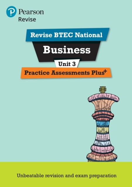 Pearson REVISE BTEC National Business Practice Plus U3 - for 2026 exams