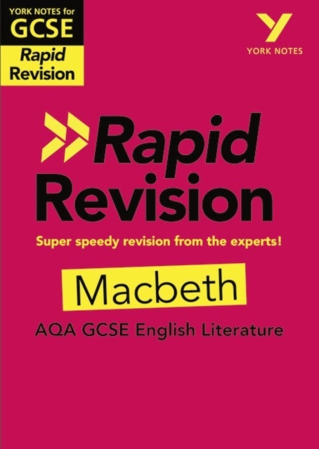 York Notes RAPID AQA GCSE (Revision Guide) Macbeth - for 2026, 2027 exams