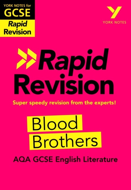 York Notes for AQA GCSE (9-1) Rapid Revision Guide: Blood Brothers - catch up, revise and be ready f