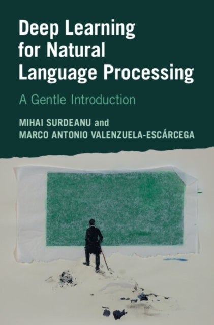 Deep Learning for Natural Language Processing - A Gentle Introduction