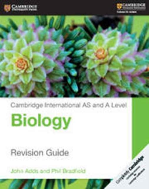 Cambridge International As and a Level Biology Revision Guide