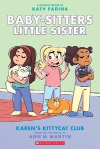 Karen's Kittycat Club: A Graphic Novel (Baby-Sitters Little Sister #4)