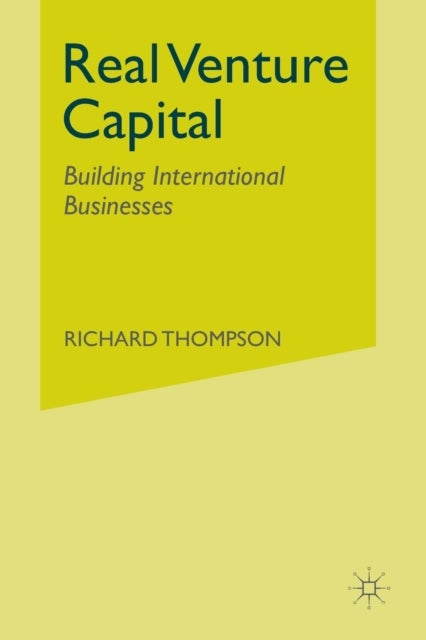 Real Venture Capital - Building International Businesses