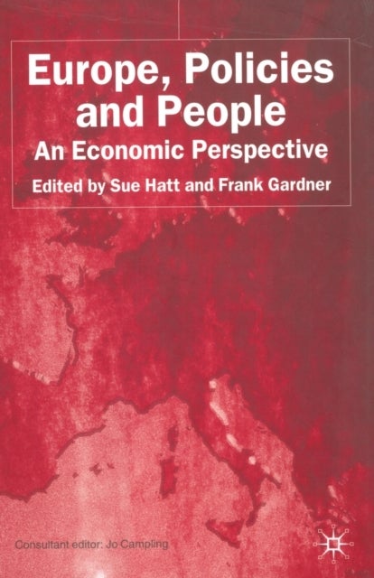 Europe, Policies and People - An Economic Perspective