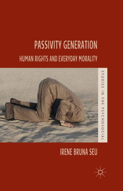 Passivity Generation - Human Rights and Everyday Morality