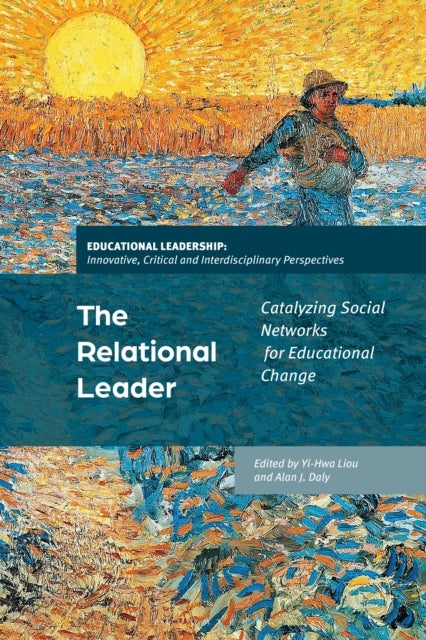 Relational Leader - Catalyzing Social Networks for Educational Change