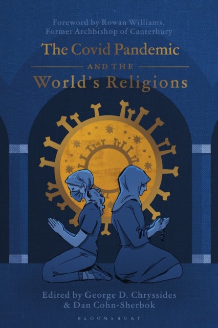 Covid Pandemic and the World’s Religions - Challenges and Responses