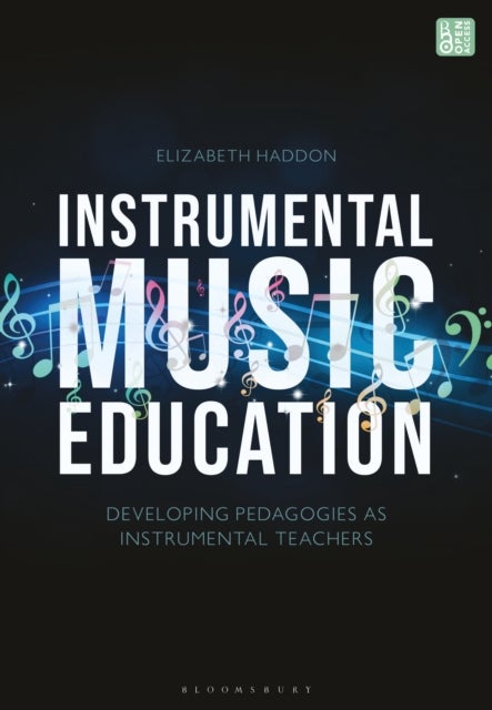 Instrumental Music Education - Developing Pedagogies as Instrumental Teachers