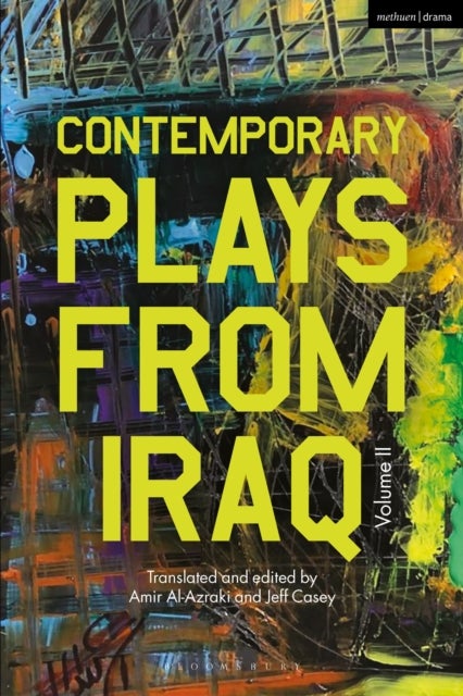 Contemporary Plays from Iraq - Volume II