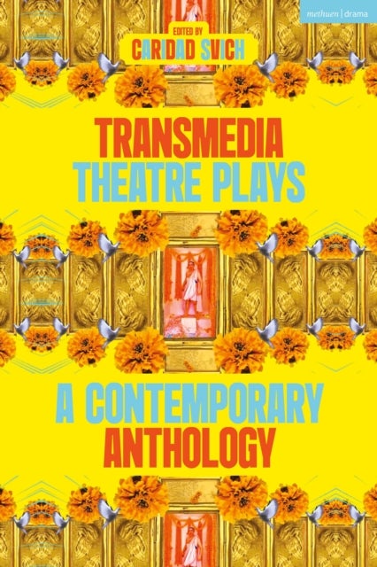 Transmedia Theatre Plays - A Contemporary Anthology