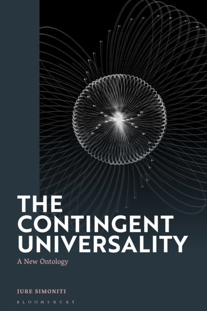Contingent Universality - A New Ontology