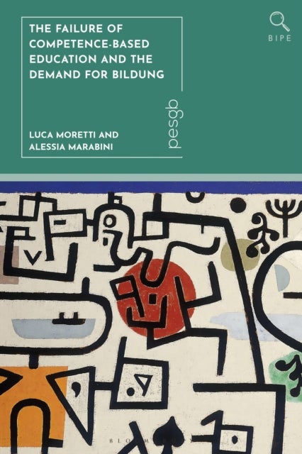 Failure of Competence-Based Education and the Demand for Bildung
