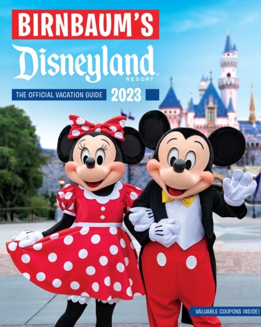 Birnbaum''s 2023 Disneyland Resort