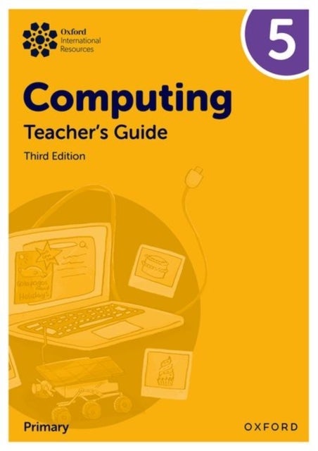 Oxford International Computing: Teacher's Guide 5
