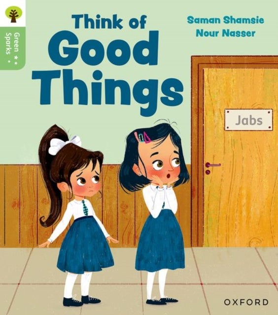 Oxford Reading Tree Green Sparks: Level 3: Think of Good Things