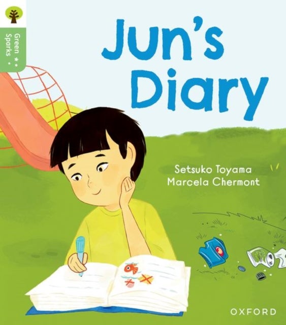 Oxford Reading Tree Green Sparks: Level 6: Jun''s Diary