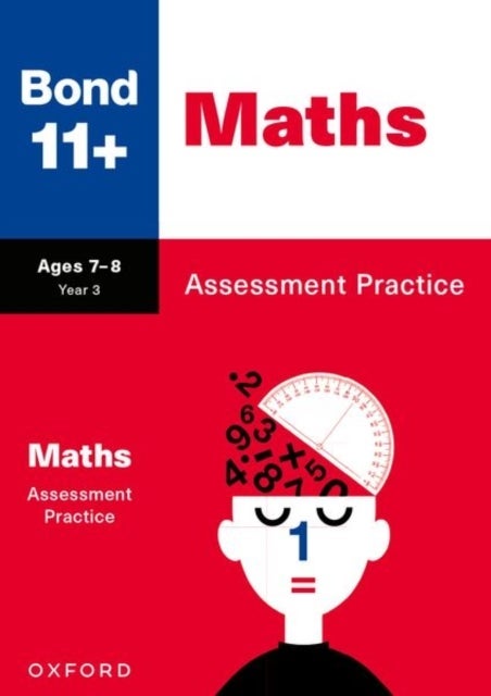 Bond 11+ Maths Assessment Practice Papers Age 7-8 / For GL Assessment & other 11 plus exams