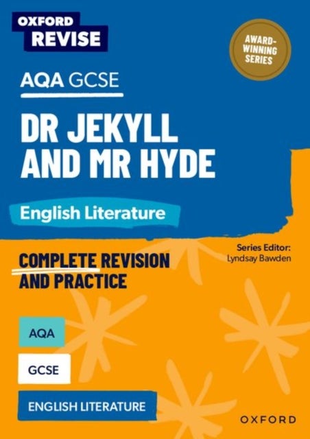 Oxford Revise: AQA GCSE English Literature: Dr Jekyll and Mr Hyde - For the 2027 Exams