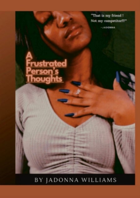 A Frustrated Person''s Thoughts - to living presently