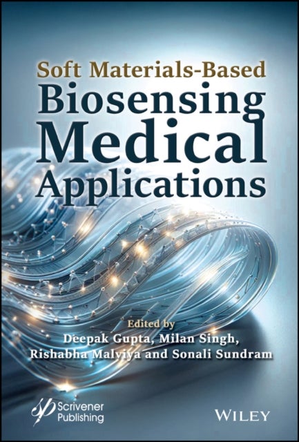 Soft Materials–Based Biosensing Medical  Applications