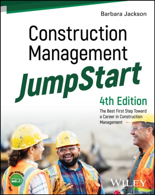 Construction Management Jumpstart - The Best First Step Toward a Career in Construction Management