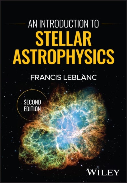 An Introduction to Stellar Astrophysics, 2nd Editi on