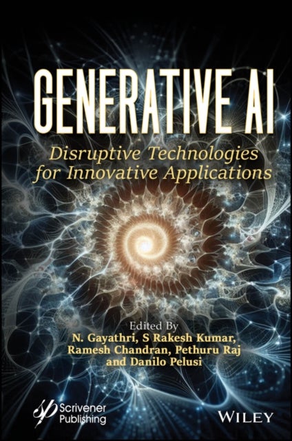 Harnessing Generative AI – Disruptive Technologies  for Innovative Applications - Disruptive Technologies for Innovative Applications
