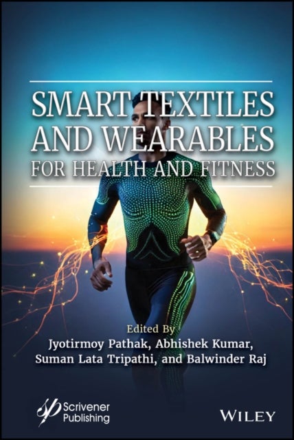 Smart Textiles and Wearables for Health and Fitnes s