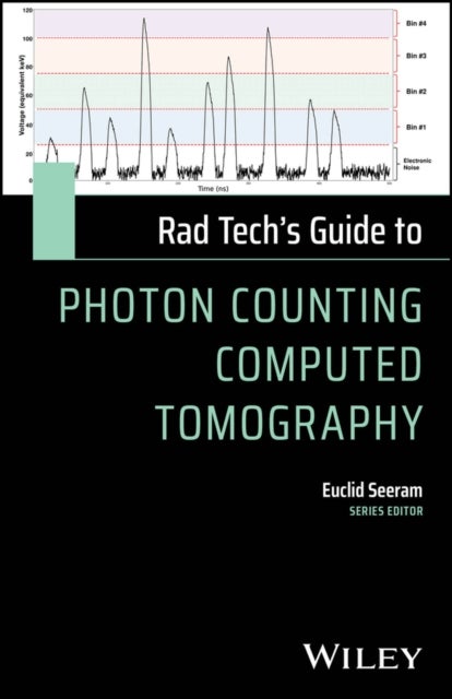 Rad Tech′s Guide to Photon Counting Computed Tomography