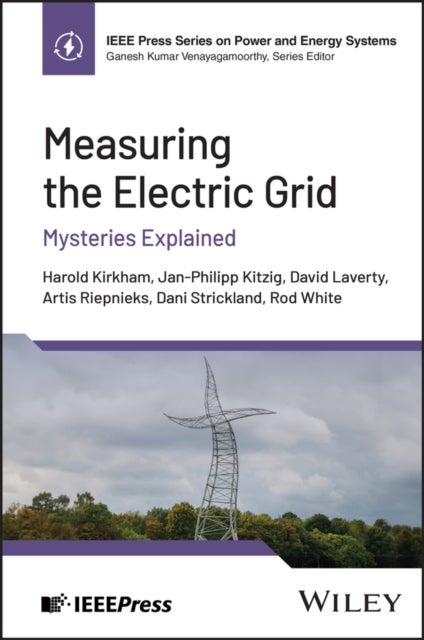 Measuring the Electric Grid: Mysteries Explained - Mysteries Explained