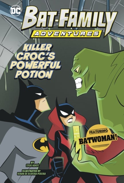 Killer Croc's Powerful Potion - Featuring Batwoman!
