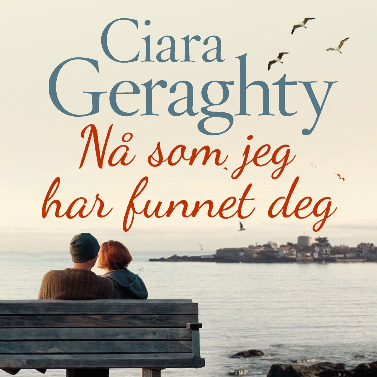 Nå som jeg har funnet deg