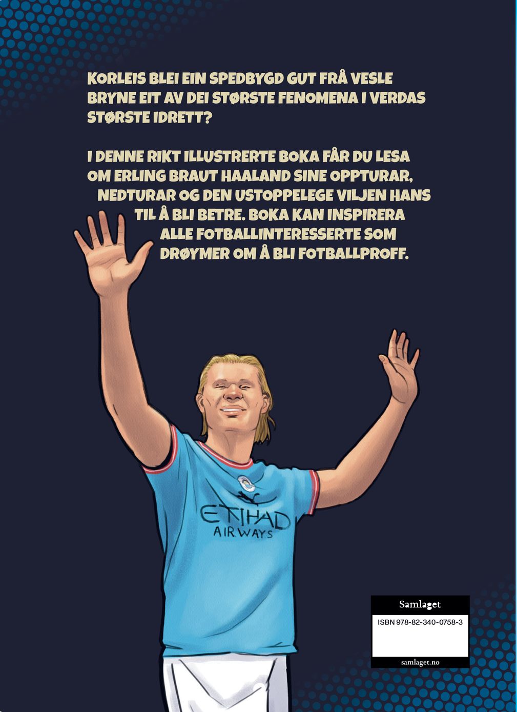 Historia om Erling Braut Haaland