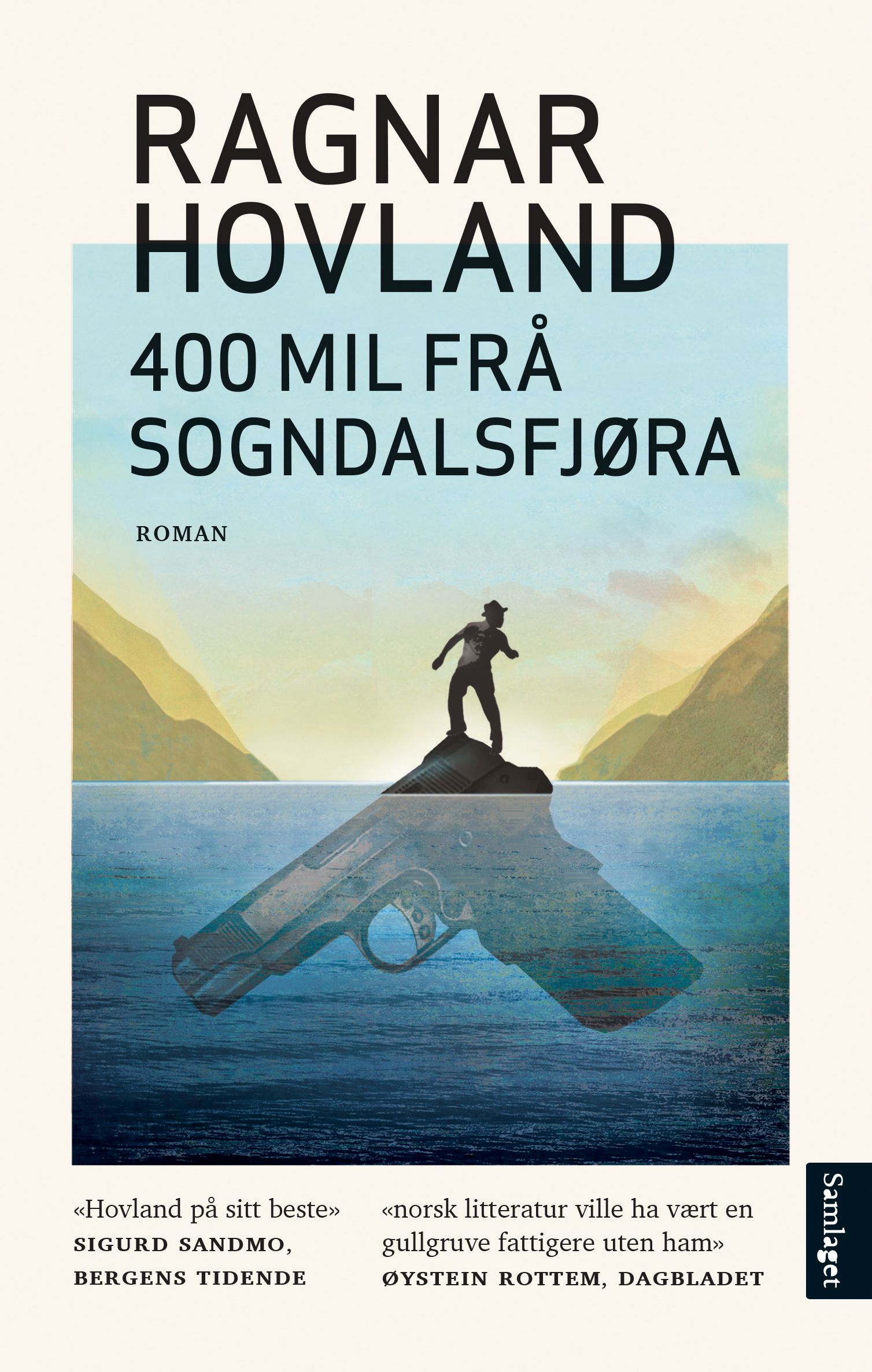 400 mil frå Sogndalsfjøra - (Per Waglens notat) : langnovelle