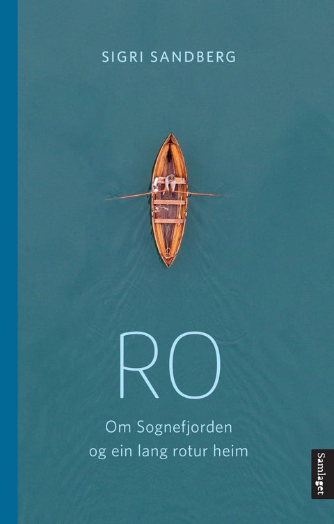 Ro - om Sognefjorden og ein lang rotur heim