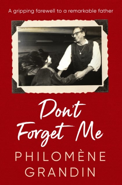 Don''t Forget Me