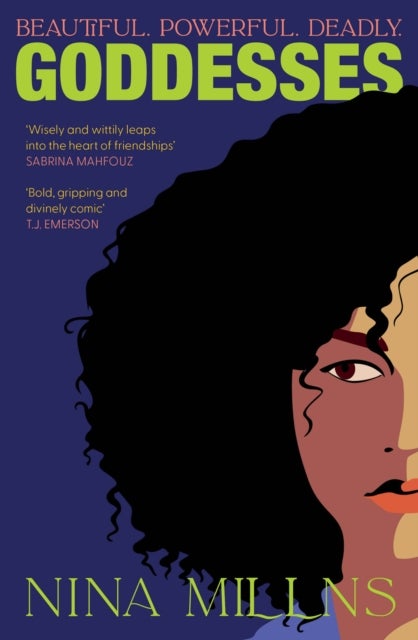 Goddesses - 'Bold, gripping and divinely comic' T.J. Emerson