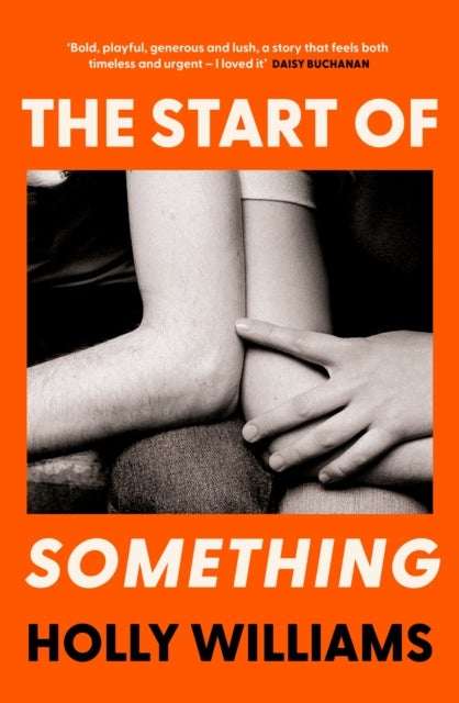 Start of Something - The sharp, compulsive and thought-provoking book club read you don’t want to miss!