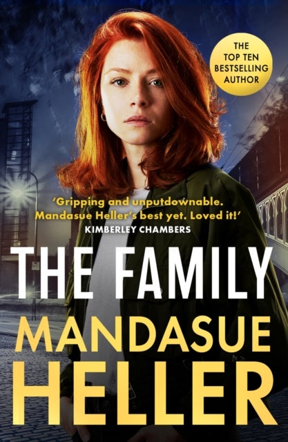 Family - ‘Gripping and unputdownable – Mandasue Heller’s best yet. Loved it!’ (Kimberley Chambers)