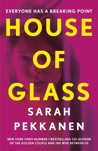 House of Glass - ‘A gripping thriller… packed with surprises’ Freida McFadden