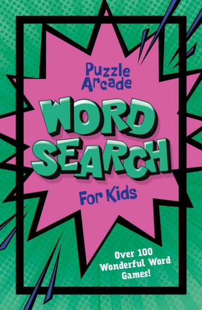 Puzzle Arcade: Wordsearch for Kids - Over 100 Wonderful Word Games!