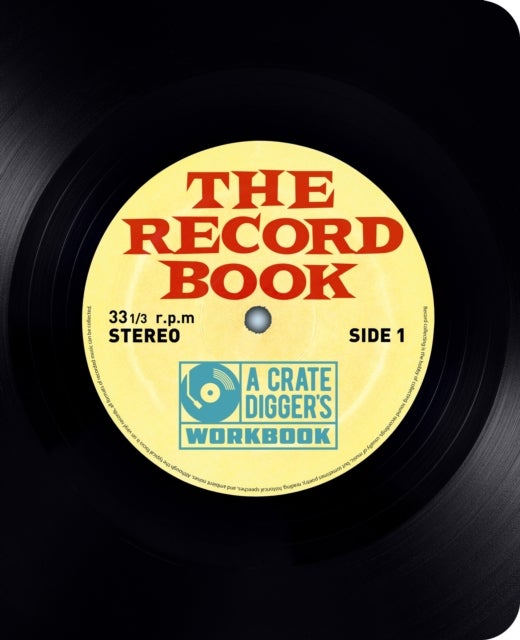 Record Book - The Crate-Digger's Workbook