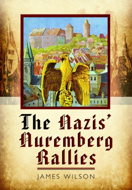 Nazis'' Nuremberg Rallies