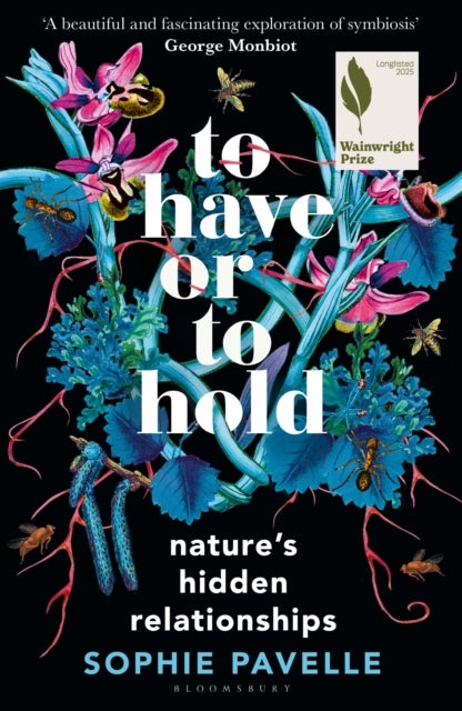 To Have or To Hold - Nature's Hidden Relationships